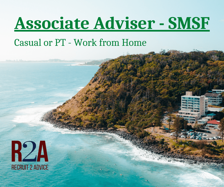 Recruit 2 Advice - Associate Adviser - Gold Coast - Financial Planning Recruitment