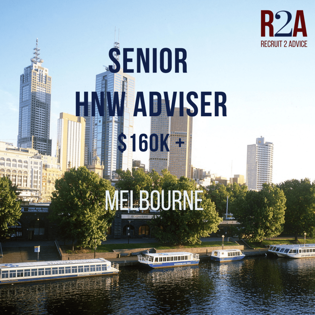 Recruit 2 Advice | Financial Planning Recruitment | HNW Senior Financial Adviser | Melbourne